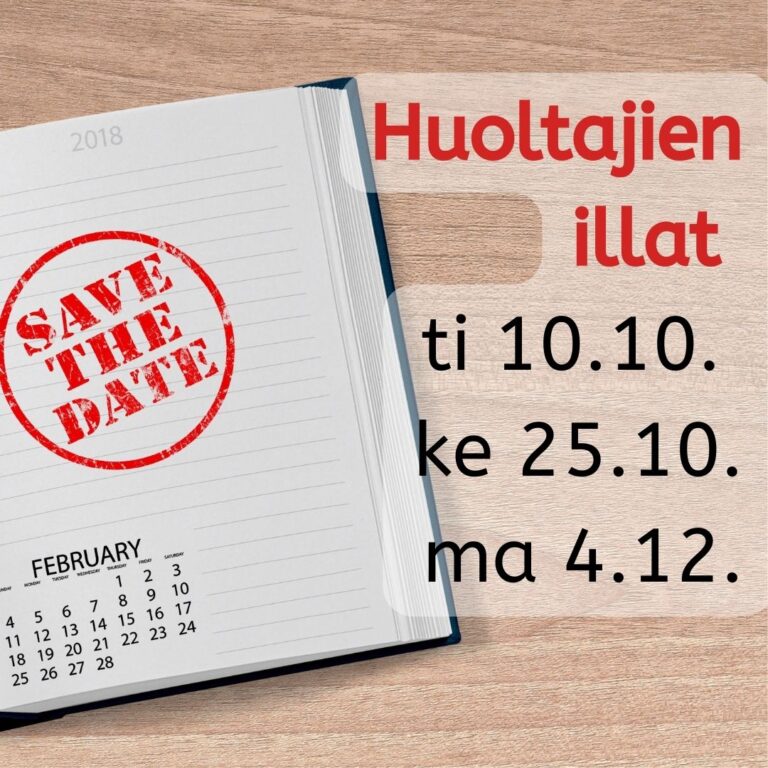 Kuvassa lukee: Save the date! Huoltajien illat ti 10.10., ke 25.10. ja ma 4.12.